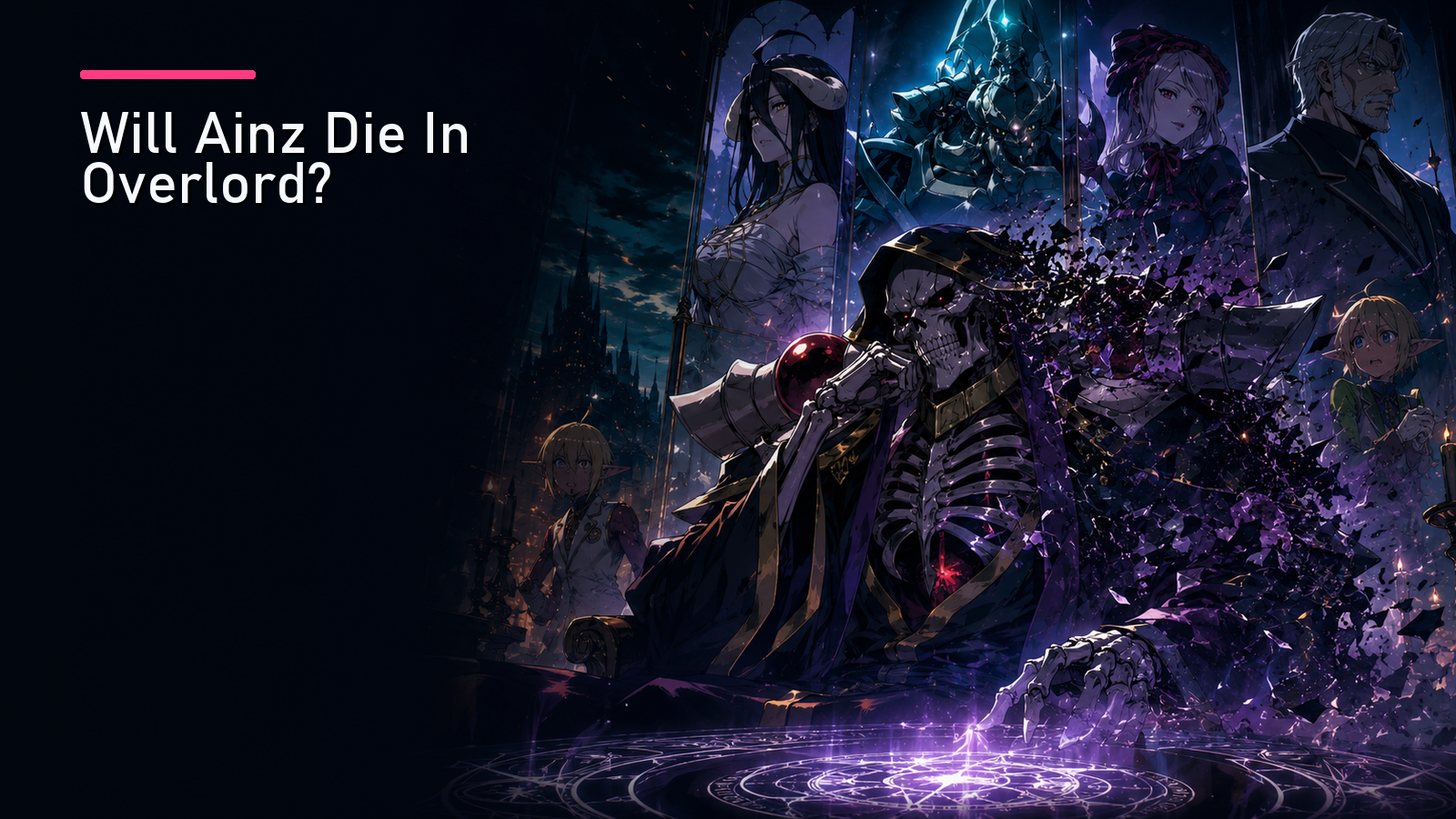 Featured image for Will Ainz Die In Overlord?
