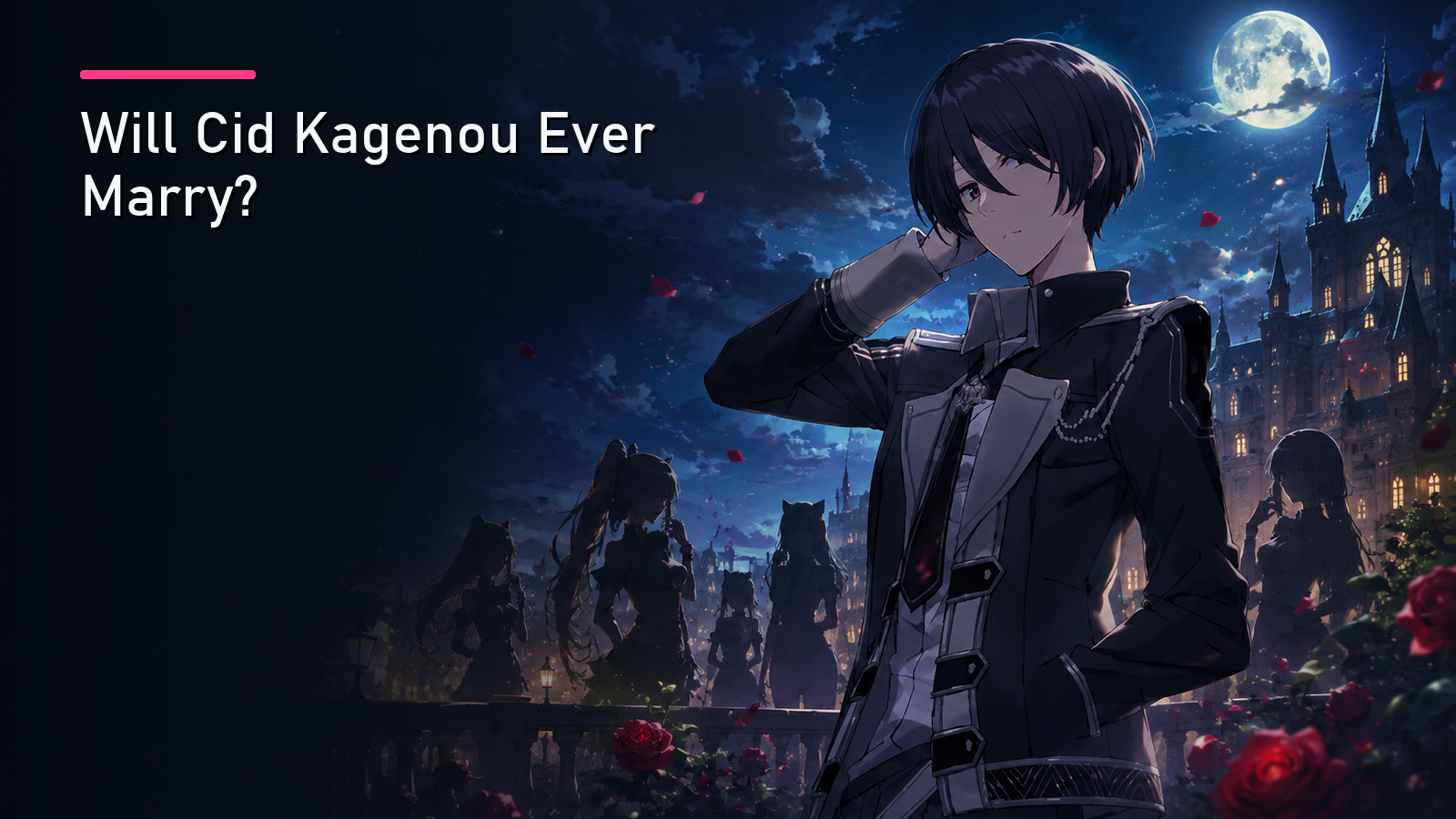 Featured image for Will Cid Kagenou Ever Marry?