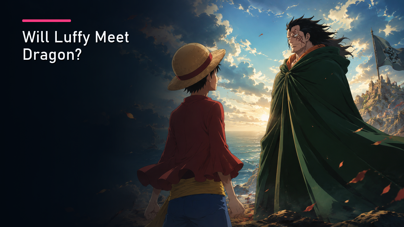 Featured image for Will Luffy Meet Dragon?