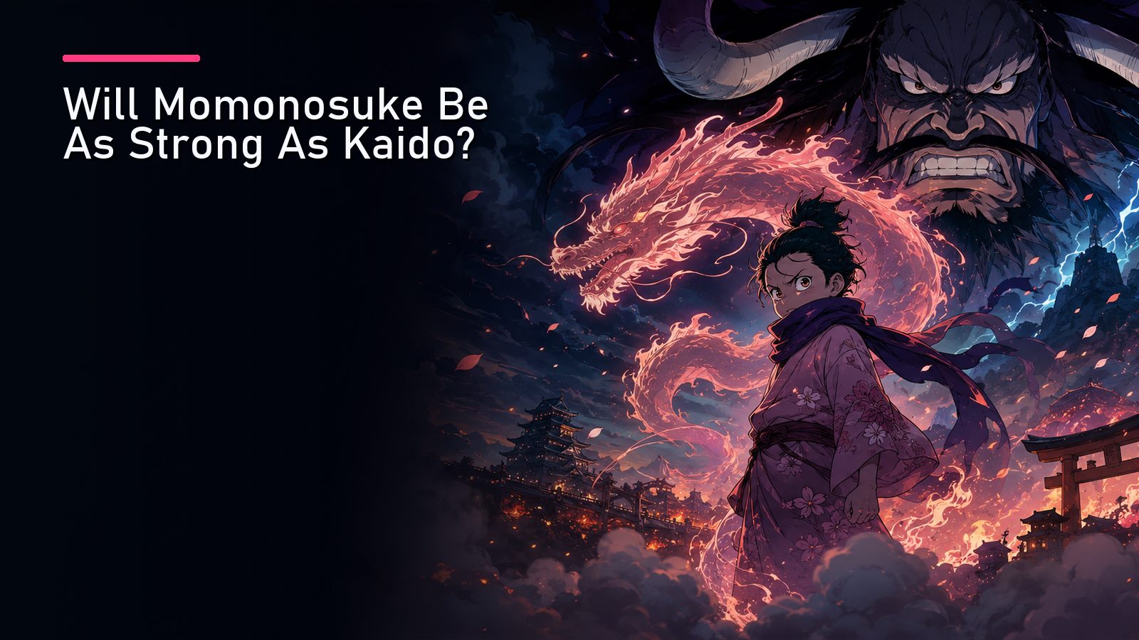 Featured image for Will Momonosuke Be As Strong As Kaido?