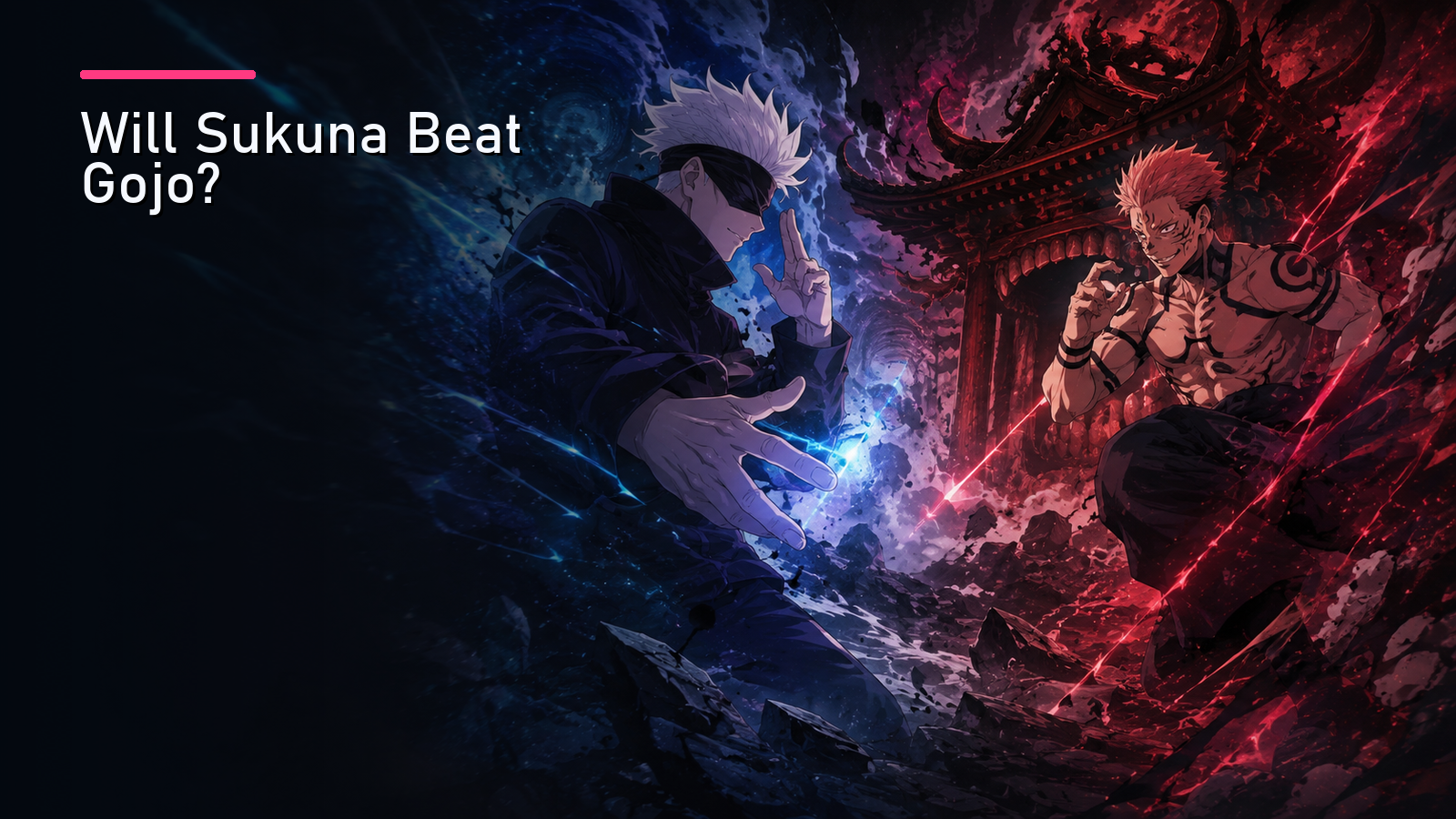 Featured image for Will Sukuna Beat Gojo?