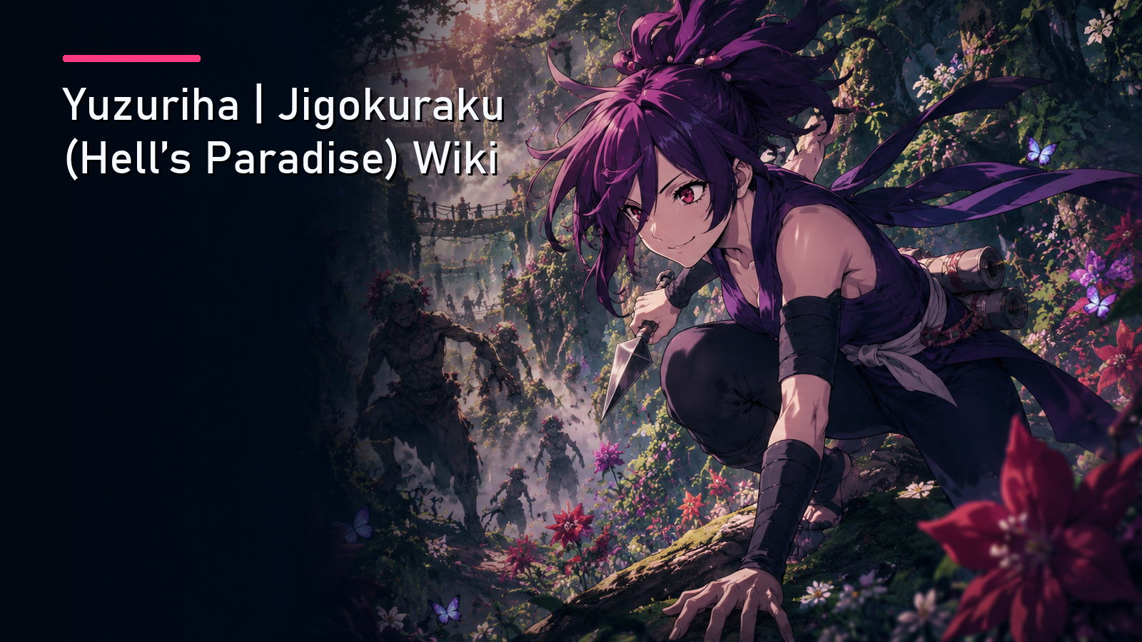 Featured image for Yuzuriha | Jigokuraku (Hell's Paradise) Wiki