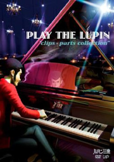 Play the Lupin: Clips x Parts Collection cover art