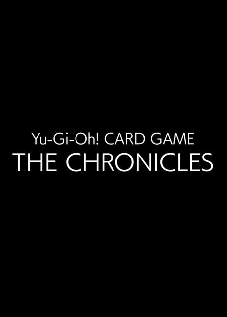 Yu-Gi-Oh Card Game 25 Shuunen Tokubetsu Eizou: Yu-Gi-Oh! CARD GAME - THE CHRONICLES cover art